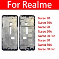 Frame Housing Cover For Realme Narzo 10 10A 20 20A 30 30A Pro LCD Front Frame Replacement