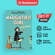The Naughtiest Girl in the School - The Naughtiest Girl by Enid Blyton | 9781444958607