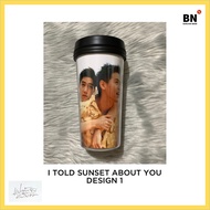 ♞I Told Sunset About You Fanmade Plastic Tumbler (NEW) 500ml/16oz