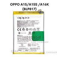 แบตแท้ OPPO A15/A15S /A16K (BLP817) บริการเก็บเงินปลายทางได้ครับ สินค้าตรงุร่น OPPO A15/A15S /A16K (