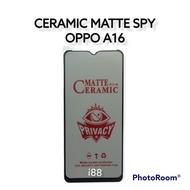 Oppo A16 ceramic matte spy privacy anti-peek anti-glare full cover screen protector