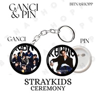 GANTUNGAN STRAY KIDS PIN DOIT 58 MM KEYCHAIN KPOP KEYCHAIN UNOFFICIAL HYUNJIN FELIX BANGCHAN