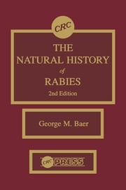 The Natural History of Rabies George M. Baer