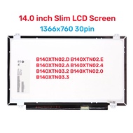 14.0 inch Screen Panel B140XTN02.D B140XTN02.E B140XTN02.A B140XTN02.4 LP140WH8 TPC1 N140BGE-EA3 E33