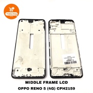 Middle FRAME LCD OPPO RENO 5 (4G) CPH2159/MIDDLE Bone BEZZEL RENO 5