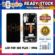 SAM S22 PLUS / S906  MOBILE LCD SCREEN COMPATIBLE REPLACEMENT PART