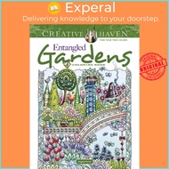 Creative Haven Entangled Gardens Coloring Book by Angela Porter (UK edition, paperback)