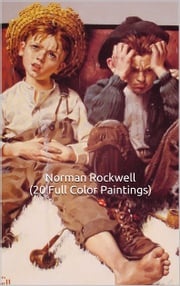 Norman Rockwell (20 Full Color Paintings) 1913-1921 Simon Hansen