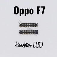 Original Oppo F7 LCD Connector Connector