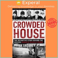 Crowded House - The Definitive Story Behind the Gruesome Murder of Patricia O'C by Frank Greaney (US edition, paperback)