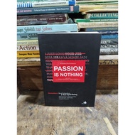 Passion 2 Performance: Passion Without Creation Is Nothing - Rene Suhardono