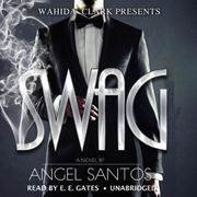 Swag: Wahida Clark Presents Angel Santos