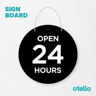Signage Open 24 Hours Signage Board Acrylic Hanging Board