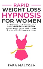 Rapid Weight Loss Hypnosis for Women Zara Malcolm