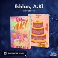 Ikhlas, A.K - Nirrosette | Manes Wordworks