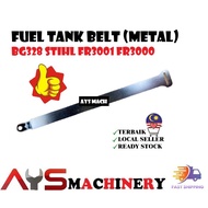 Fuel Tank Belt (Metal) Pengikat Tangki Minyak Mesin Remput STIHL FR3001 FR3000 TANIKA TANAKA BG328