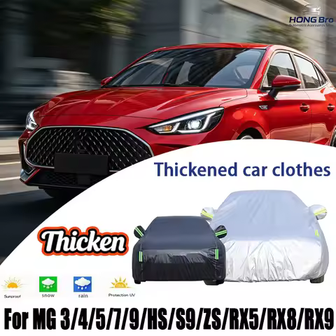 Car Cover For MG 3/4/5/7/9/HS/S9/ZS/RX5/RX8/RX9 Dustproof, UV Resistant, Waterproof Car Clothing