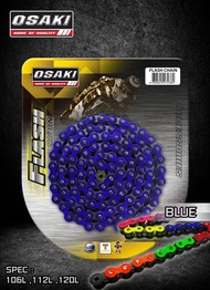 โซ่เลส Osaki Flash 420-120L เลือกสีได้ สีสันเข้มสะใจ!!!