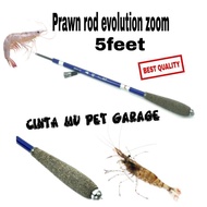 Prawn rod 5feet joran pancing using 5kaki 5尺虾杆 虾鞭