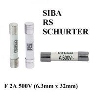 6.3 x 32mm F2A H500V SIBA/RS /SCHURTER Ceramics Fuse (70-065-63/2A)