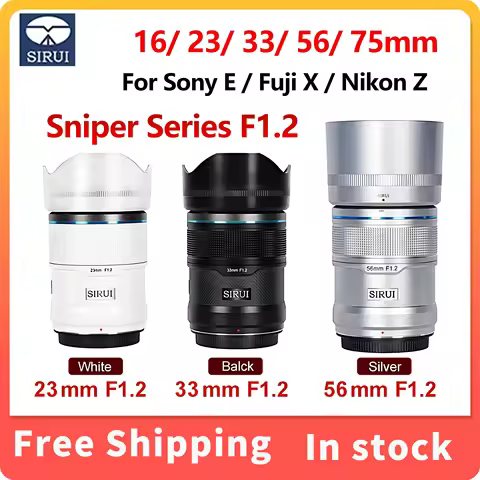 SIRUI Sniper Series 16mm 23mm 33mm 56mm 75mm F1.2 Lens APS-C Auto Focus Lens for Nikon Z Sony E Fuji
