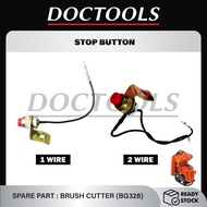 SPARE PART BG328 : STOP BUTTON ON OFF SWITCH/SUIS STOP BRUSH CUTTER MESIN RUMPUT PARTS T328 FR300 FR