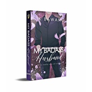 My Badass Husband BY Cik Bawang