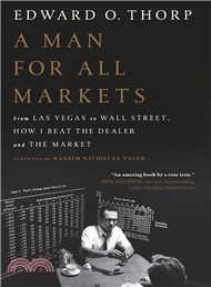 A Man for All Markets ― From Las Vegas to Wall Street, How I Beat the Dealer and the Market