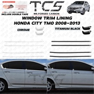 TCS HONDA CITY TMO 2008-2013 CAR WINDOW TRIM LINING STAINLESS STEEL ACCESSORIES