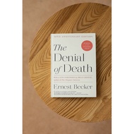The Denial of Death (Ernest Becker, Sam Keen - Foreword