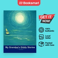 My Grandpa's Giddy Stories - Paperback - English - 9781434351074