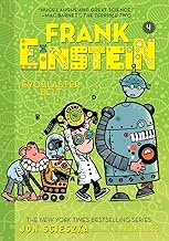 Frank Einstein and the EvoBlaster Belt (Frank Einstein series #4): Volume 4