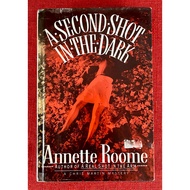 A Second Shot in the Dark: A Chris Martin Mystery by Annette Roome