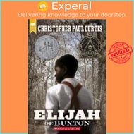Elijah of Buxton by Christopher Paul Curtis (US edition, paperback)