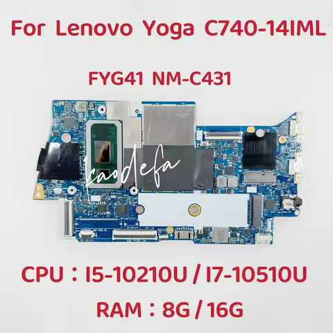 FYG41 NM-C431 for Lenovo Yoga C740-14IML Laptop Motherboard CPU: I5-10210U I7-10510U UMA RAM:8G 16G 
