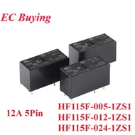 2PCS/1PC High Power Relays 12A HF115F HF115F-005-1ZS1 HF115F-012-1ZS1 HF115F-024-1ZS1 DC 5V 12V 24V 