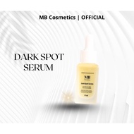 MB Dark Spot Serum 17ml | Dark Spot , Melasma & Dark Circle