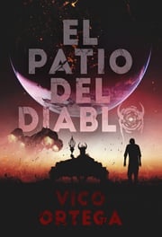 El Patio del Diablo Vico Ortega