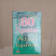 80 Mistakes in Adhan & Iqamah
