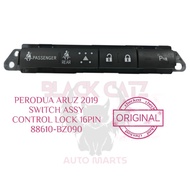 PERODUA ARUZ 2019 SWITCH ASSY CONTROL LOCK 16PIN ORIGINAL  88610-BZ090