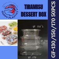 TIRAMISU BOX GF130/150/170 50PCS / TIRAMISU DESSERT BOX / TRANSPARENT DESSERT BOX / CAKE CONTAINER W