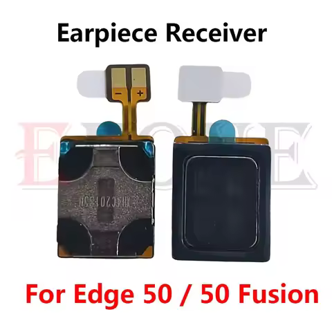 Earpiece Receiver For Motorola MOTO Edge 50 S 30 X30 X40 S30 Pro Fusion Upper Ear Piece Speaker Flex