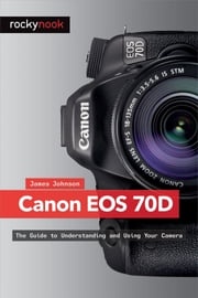 Canon EOS 70D James Johnson
