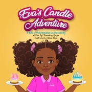 Eva's Candle Adventure Shaunakay Morgan