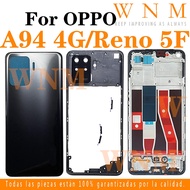 New For OPPO A94 4G / Reno 5F CPH2203 LCD Front Frame Bezel Back Battery Cover + Middle Frame + Came