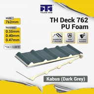 Thung Hing TH DECK 762 PU FOAM - Kabus (DarkGrey) Metal Deck Metal Roofing