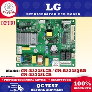 GN-B222SLCR / GN-B222SQBB / GN-B272SLCR LG REFRIGERATOR 0401 0423 PCB BOARD GN-B222SL GN-B272SL B222