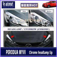 Vemart Myvi Chrome headlamp eye lip Protector accessories 2018 2019 2020