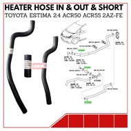 TOYOTA ESTIMA ACR50 2.4 HEATER HOSE IN & OUT & SHORT / 2AZ-FE