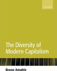 The Diversity of Modern Capitalism by Bruno Amable (UK edition, paperback)